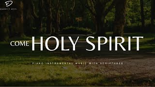 Holy Spirit: Prayer Instrumental Music With Scriptures |Christian Piano