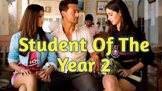 Student of the Year 2 Full Movie