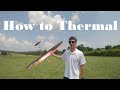 How to Thermal Your RC Glider