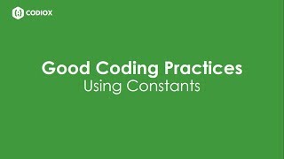 Good Coding Practices: Using Constants