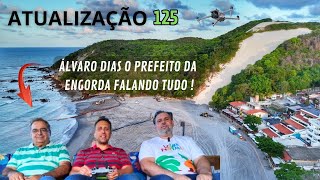 Update 125 - Ponta Negra Beach Fattening - SPECIAL PRESENCE OF FORMER MAYOR ÁLVARO DIAS