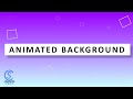 Animated background using CSS | No Java Script no Jquery | HTML & CSS | Computer Science