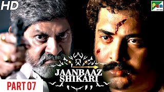 Jaanbaaz Shikari | New Action Hindi Dubbed Movie | Part 07 | Mohanlal, Jagapati Babu