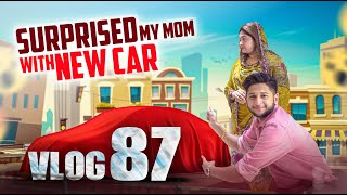 Surprising My Mom With A Brand New Car | Tawhid Afridi | Birthday Surprise | Vlog 87