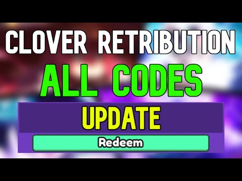 New Clover Retribution Codes  Roblox Clover Retribution Codes (December 2023)