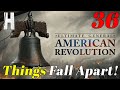 Ultimate General: American Revolution | Things Fall Apart! |  Part 36