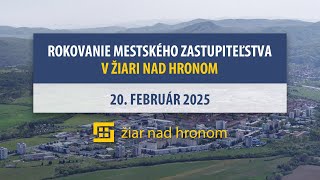 Mestské zastupiteľstvo, 20.2.2025