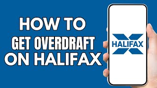 How To Get Overdraft On Halifax Account (2025)