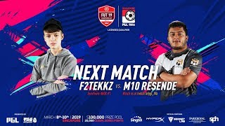 F2TEKKZ VS M10RESENDE SEMI FINAL! FUT 19 CHAMPIONS CUP MARCH!