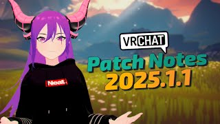 The first VRChat patch of the year -- 2025.1.1!