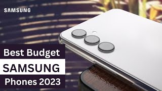 Top 5 : Best Samsung Budget Phones 2023