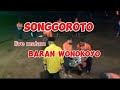 SONGGOROTO LOKASI BARAN WONOKOYO#jaranan #songgoroto @Jumain Akbar