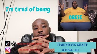 I'M TIRED OF BEING OBESE.