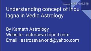 వేద జ్యోతిషశాస్త్రంలో ఇందు లగ్న భావనను అర్థం చేసుకోవడం