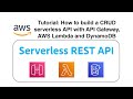 Tutorial: How to build a CRUD Serverless API with API Gateway, AWS Lambda and DynamoDB