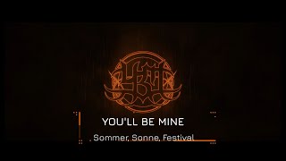 YOU'LL BE MINE - Sommer, Sonne, Festival! (Official Video)