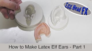How To Make Latex Elf Ears - Part 1