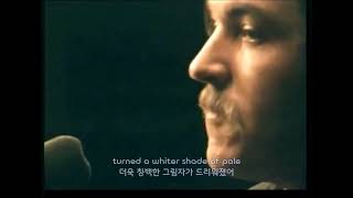 팝 역사상 대표적인 난해한 가사, Procol Harum의  A Whiter Shade of Pale(1967) 한글 자막