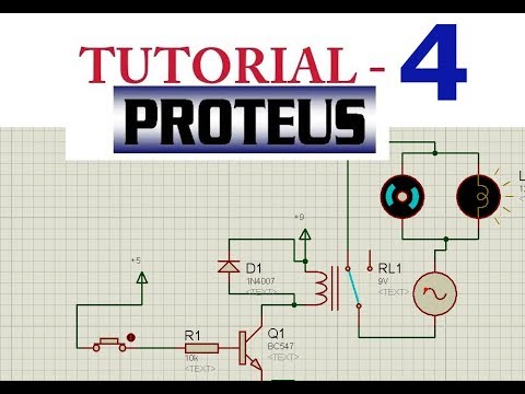 Proteus Tutorial -4 : Relay Simulation ...!!! - YouTube