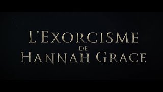 L'Exorcisme de Hannah Grace - Bande annonce HD VOST