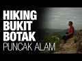 Hiking Bukit Cherakah & Bukit Botak at Puncak Alam