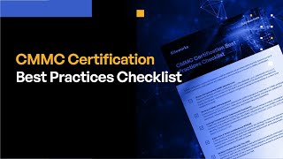 CMMC Certification Best Practices Checklist
