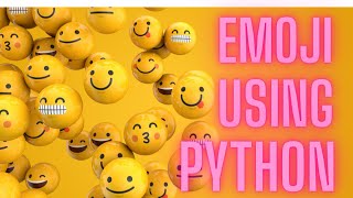 generate emojis using python by just 1line of code || Tutorial in ENGLISH