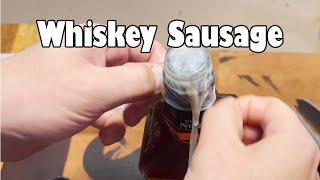 Straight Up Whiskey Sausage