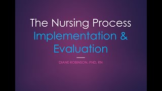 The Nursing Process Implementation and Evaluation Audio Lecture