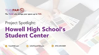 Project Spotlight: Howell High School's Student Center