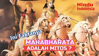 Mahabharata adalah Mitos? Ini Fakta Sebenarnya