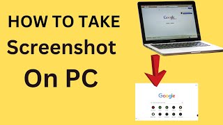 how to take a full screenshot in laptop PC
