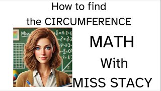 Crack the Circumference Code: Measure Circles with Ease Using π! | MATH With Miss Stacy
