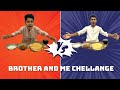 Food challenge with my brother #challange#foryou #trending