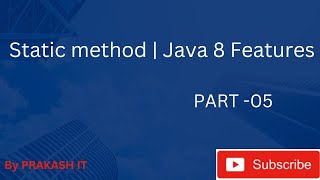 05 | static method in java 8 | Java 8 features | Java 8 Tutorials