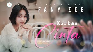 Fany Zee - Korban Cinta (Official Music Video)