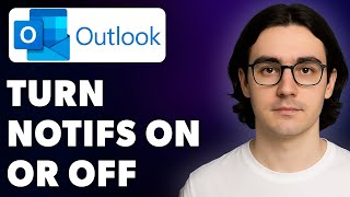 How To Turn Notifications On Or Off In Microsoft Outlook On The Web [2025 Guide]