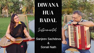 Diwana Hua Badal | Sanjeev Sachdeva and Sonali Nath | Instrumental
