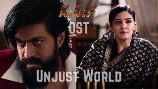 Unjust World | KGF Chapter 2 - BGM (Original Soundtrack) | Ravi Basrur | Near-To-Perfect OSTs