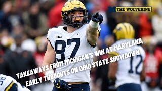 Michigan Football: Looking ahead to Ohio State, wrapping up Maryland reactions