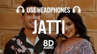 JATTI : Karan Randhawa (8D AUDIO) Latest Punjabi Songs 2021