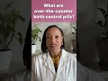 What are over-the-counter birth control pills? #AskBedsider