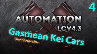 Automation - Gasmean Kei Cars Ep04 [LCV4.3 Ellisbury Update]