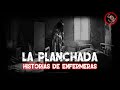 Historias De Terror de LA PLANCHADA (Enfermeras) - Inframundo Relatos