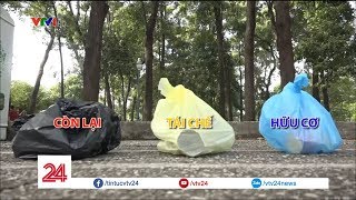 Phân loại rác tại nguồn, làm thế nào cho đúng? | VTV24