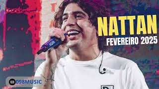 NATTAN - FEVEREIRO 2025 REP NOVO CARNAVAL ( 5 MUSICAS NOVAS)