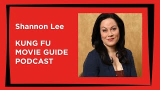 Shannon Lee | Kung Fu Movie Guide Podcast