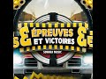 Épreuves et victoires