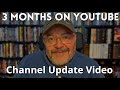 3 Months On YouTube! Channel Goals and Future Plans