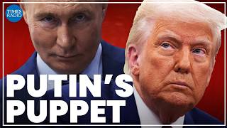 'Useful idiot' Trump will ruin America as Putin plays him like a fiddle